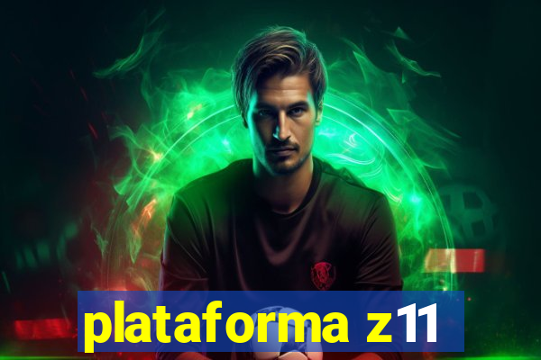 plataforma z11